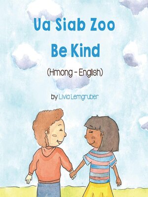 cover image of Be Kind (Hmong-English)